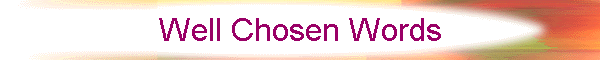 Well Chosen Words Banner